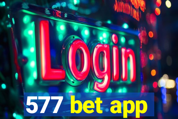 577 bet app